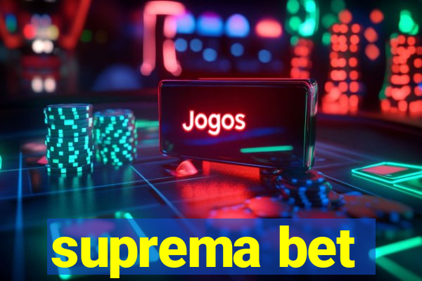 suprema bet